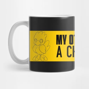 My other ride is a chocobo Mug